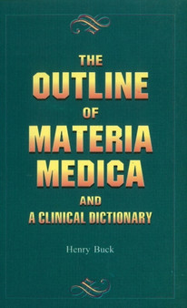 Outline of Materia Medica & a Clinical Dictionary by B Jain Publishing Group - Paperback Outline of Materia Medica & a Clinical Dictionary by B Jain Publishing Group - Paperback