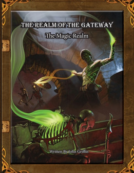 The Realm of the Gateway : The Magic Realm : 1 by John Griffin - Paperback