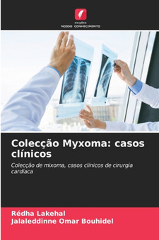 Coleccao Myxoma : casos clinicos by Redha Lakehal - Paperback
