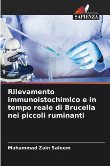 Rilevamento immunoistochimico e in tempo reale di Brucella nei piccoli ruminanti by Muhammad Zain Saleem - Paperback