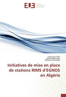 Initiatives de mise en place de stations RIMS d'EGNOS en Algerie by Lahouaria Tabti - Paperback