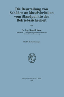 Die Beurteilung von Schaden an Massivbrucken vom Standpunkte der Betriebssicherheit by Rudolf Kern - Paperback