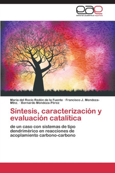 Sintesis, caracterizacion y evaluacion catalitica by Redon de la Fuente Maria del Rocio - Paperback