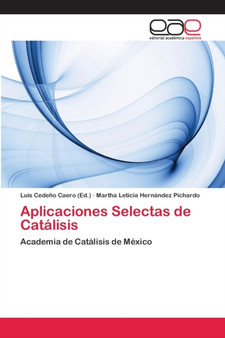 Aplicaciones Selectas de Catalisis by Martha Leticia Hernandez Pichardo - Paperback