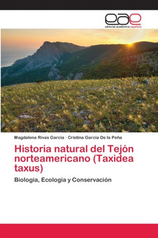 Historia natural del Tejon norteamericano (Taxidea taxus) by Magdalena Rivas Garcia - Paperback