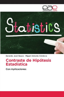 Contraste de Hipotesis Estadistica by Gerardo Jose Bauce - Paperback
