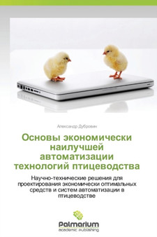 Osnovy Ekonomicheski Nailuchshey Avtomatizatsii Tekhnologiy Ptitsevodstva by Dubrovin Aleksandr - Paperback