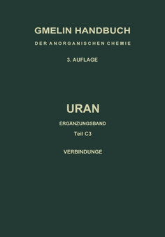 Uran : Erganzungsband. Ternare und polynare Oxide des Urans : U / A-E / C / 3 by Cornelius Keller - Paperback