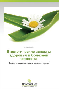 Biologicheskie Aspekty Zdorov'ya I Bolezney Cheloveka by Malov Yuriy - Paperback