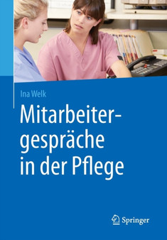 Mitarbeitergesprache in der Pflege by Ina Welk - Paperback