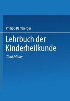 Lehrbuch der Kinderheilkunde by Philipp Bamberger - Paperback