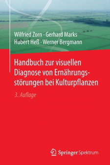 Handbuch zur visuellen Diagnose von Ernahrungsstoerungen bei Kulturpflanzen by Wilfried Zorn - Paperback