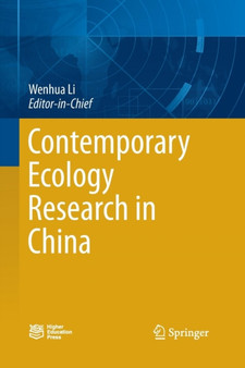 Contemporary Ecology Research in China by Wenhua Li - Paperback