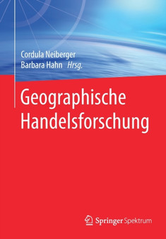 Geographische Handelsforschung by Cordula Neiberger - Paperback