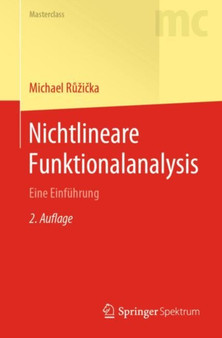Nichtlineare Funktionalanalysis : Eine Einfuhrung by Michael Ruzicka - Paperback