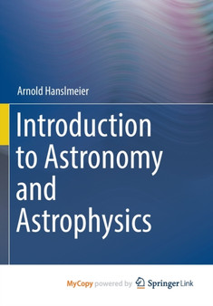 Introduction to Astronomy and Astrophysics by Hanslmeier Arnold Hanslmeier - Paperback