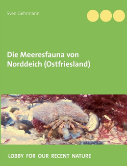 Die Meeresfauna von Norddeich (Ostfriesland) by Sven Gehrmann - Paperback