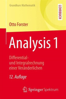 Analysis 1 : Differential- und Integralrechnung einer Veranderlichen by Otto Forster - Paperback