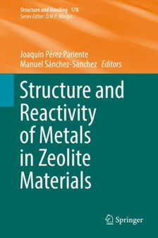Structure and Reactivity of Metals in Zeolite Materials : 178 by Joaquin Perez Pariente - Hardback