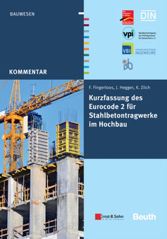 Kurzfassung des Eurocode 2 fur Stahlbetontragwerkeim Hochbau - von Frank Fingerloos, Josef Hegger, Konrad Zilch by Deutscher Beton- und Bautechnik-Verein e.V. - Paperback