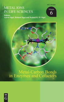 Metal-Carbon Bonds in Enzymes and Cofactors by Astrid Sigel - Hardback