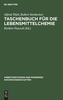 Taschenbuch fur die Lebensmittelchemie by Alfred Thiel - Hardback