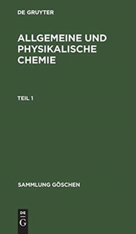 Sammlung Goschen Allgemeine und physikalische Chemie : 71 by Werner Schulze - Hardback