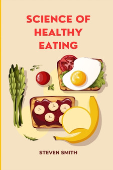 Science of Healthy Eating