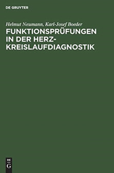 Funktionsprufungen in der Herz-Kreislaufdiagnostik by Helmut Neumann - Hardback