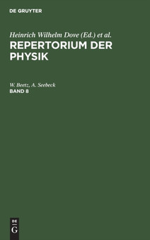 Repertorium Der Physik. Band 8 by W Beetz - Hardback