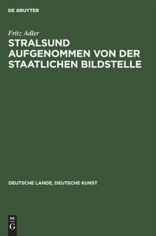 Stralsund aufgenommen von der Staatlichen Bildstelle by Fritz Adler - Hardback