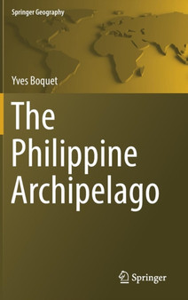 The Philippine Archipelago by Yves Boquet - Hardback