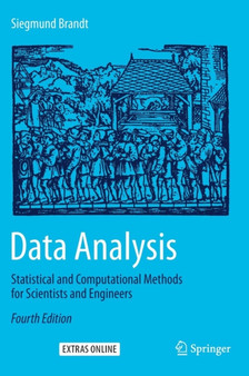 Data Analysis : Statistical and Computational Methods for Scientists and Engineers by Siegmund Brandt - Hardback