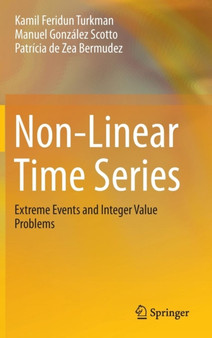 Non-Linear Time Series : Extreme Events and Integer Value Problems by Kamil Feridun Turkman - Hardback