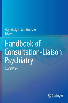 Handbook of Consultation-Liaison Psychiatry by Hoyle Leigh - Hardback