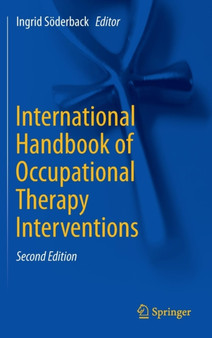 International Handbook of Occupational Therapy Interventions by Ingrid Soederback - Hardback