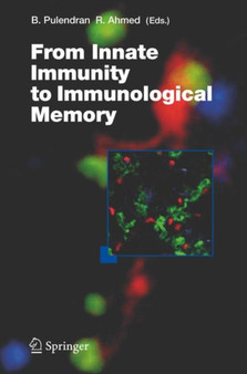 From Innate Immunity to Immunological Memory : 311 by Bali Pulendran - Hardback