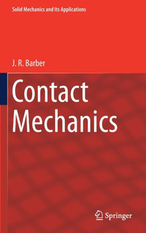 Contact Mechanics : 250 by J.R. Barber - Hardback