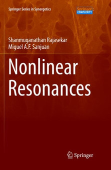 Nonlinear Resonances by Shanmuganathan Rajasekar - Paperback