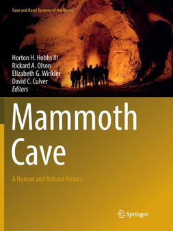 Mammoth Cave : A Human and Natural History by Horton H. Hobbs III - Paperback