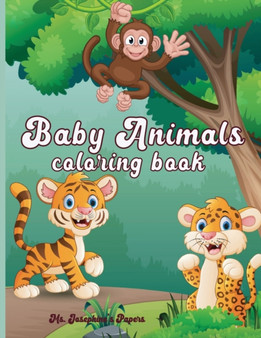Baby Animals Coloring Book by MS Josephine's Papers - Paperback