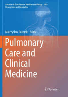 Pulmonary Care and Clinical Medicine : 1021 by Mieczyslaw Pokorski - Paperback