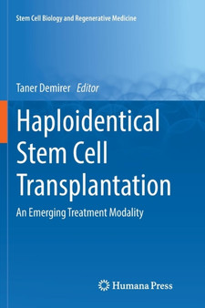 Haploidentical Stem Cell Transplantation : An Emerging Treatment Modality by Taner Demirer - Paperback