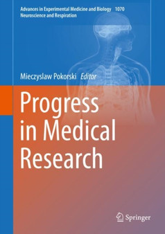 Progress in Medical Research : 1070 by Mieczyslaw Pokorski - Hardback