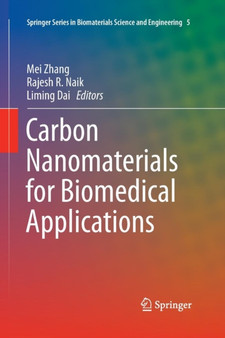 Carbon Nanomaterials for Biomedical Applications : 5 by Mei Zhang - Paperback