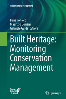 Built Heritage: Monitoring Conservation Management by Lucia Toniolo - Paperback