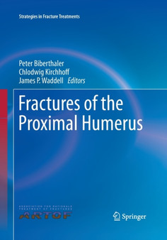 Fractures of the Proximal Humerus by Peter Biberthaler - Paperback