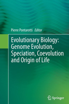 Evolutionary Biology: Genome Evolution, Speciation, Coevolution and Origin of Life by Pierre Pontarotti - Paperback
