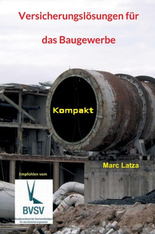 Versicherungsloesungen fur das Baugewerbe : Kompakt by Marc Latza - Hardback