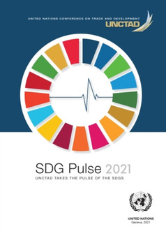 SDG pulse 2021 : UNCTAD takes the pulse of the SDGs by United Nations Conference on Trade and Development - Paperback